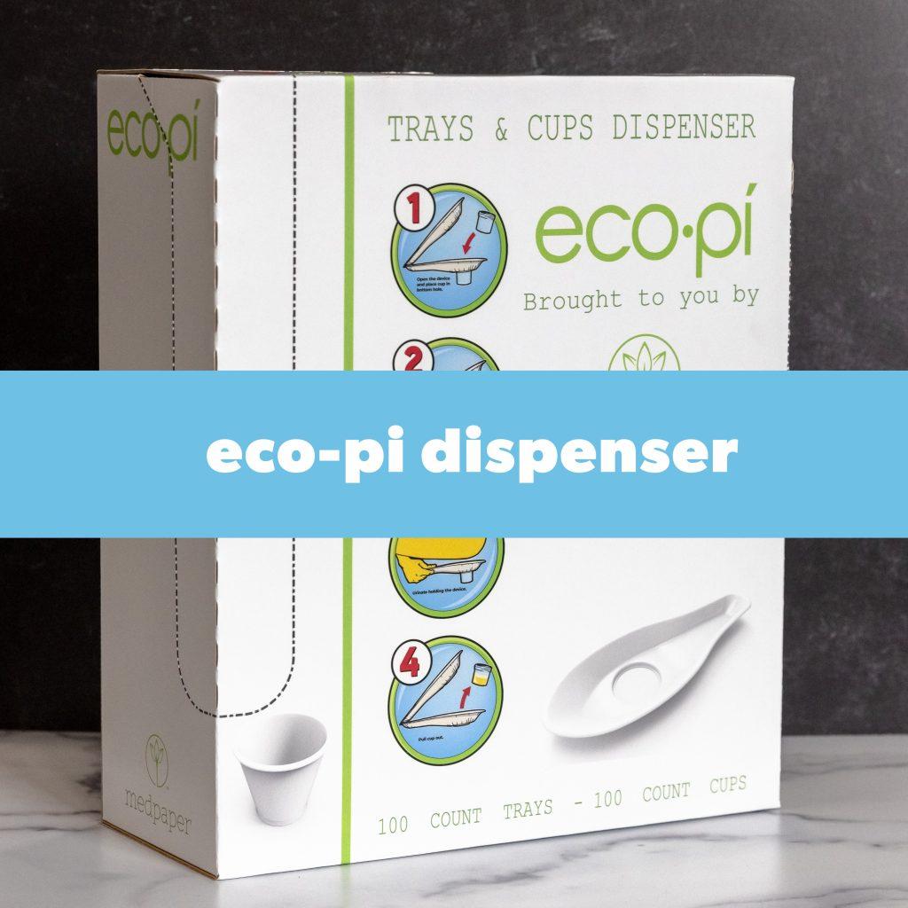 Eco-Pi Dispenser